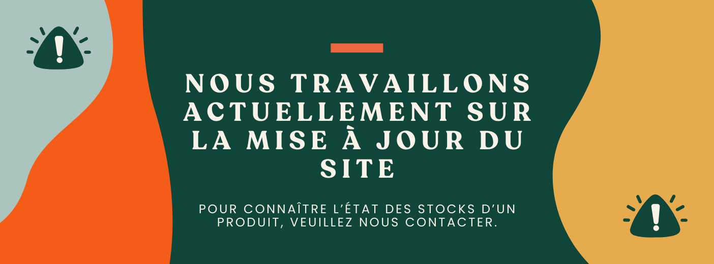Message indiquant une mise à jour en cours du site, avec des alertes visuelles et des instructions de contact pour connaître l'état des stocks.
